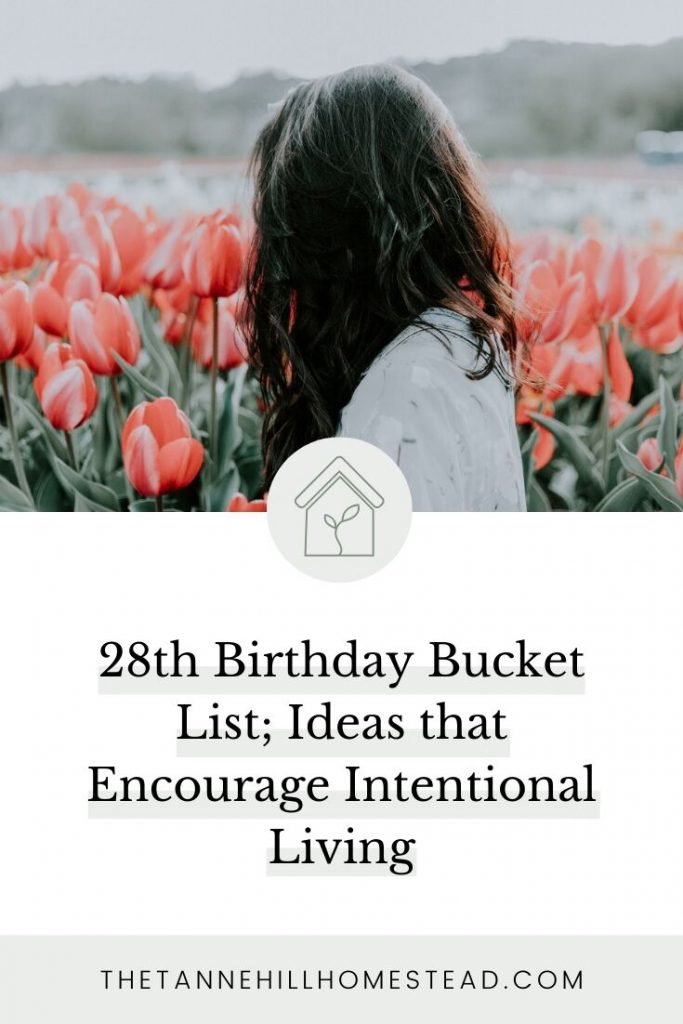 Many people have bucket list, but what if you actually made a 28th Birthday Bucket List with intentions of crossing the items off within the next year?