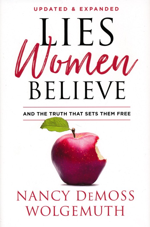 Lies Women Believe by Nancy DeMoss Wolgemuth - Bible Study for Women