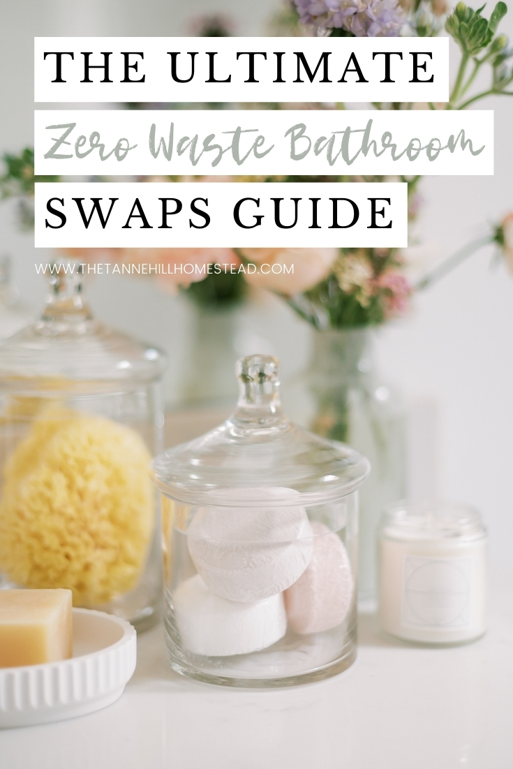 The Ultimate Zero Waste Bathroom Swaps Guide